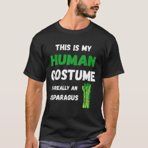 Das ist mein menschliches Kostüm. Wirklich ein Spa T-Shirt