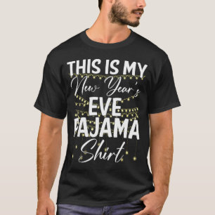 Das ist mein Neujahrs-Pyjama-Shirt Frohes Neues Ja T-Shirt