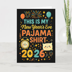 Das ist mein Neujahrsabend-Pyjama Lustig Frohes Ne Karte