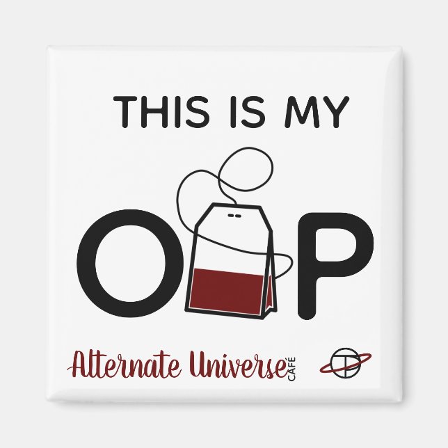 "Das ist mein O-Tea-P-Magnet Magnet (Vorne)