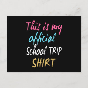 Das ist mein offizielles Shirt für Schulreisen Postkarte