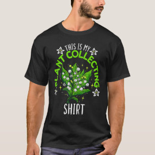 Das ist mein Pflanzen sammelnder Garten Gartenarbe T-Shirt