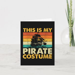 Das ist mein Piratenkostüm - Buccaneer Freebooter  Karte