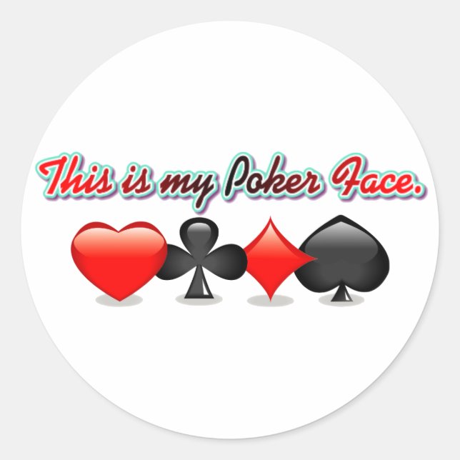 Das ist mein Poker Gesicht. Runder Aufkleber (Vorderseite)