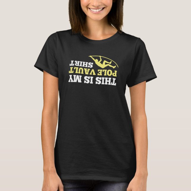 Das ist mein Pole Vault-Poolturm, der die Löcher z T-Shirt (Vorderseite)