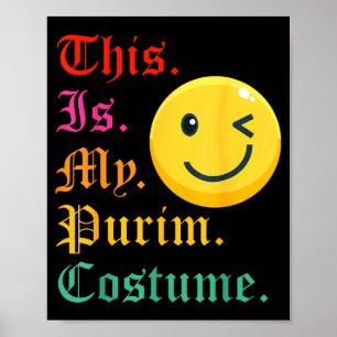 Das ist mein Purim-Kostüm lustig jüdisch Poster