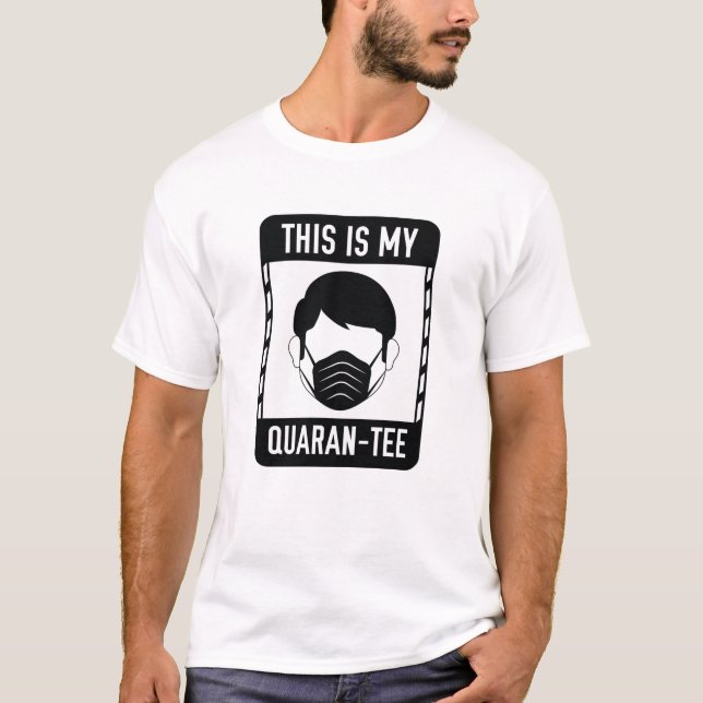 Das ist mein Quaran-T-Shirt T-Shirt (Vorderseite)