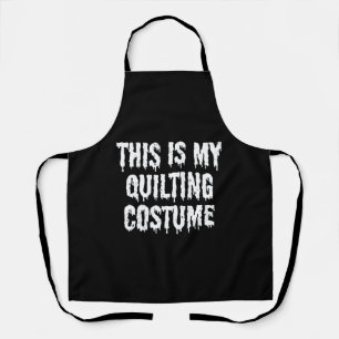 Das ist mein Quilt-Kostüm Halloween-Shirt Schürze