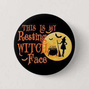 Das ist mein ruhendes Hexengesicht - lustiges Hall Button