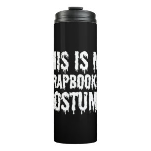 Das ist mein Scrapbooking Costume Halloween-T - Sh Thermosbecher