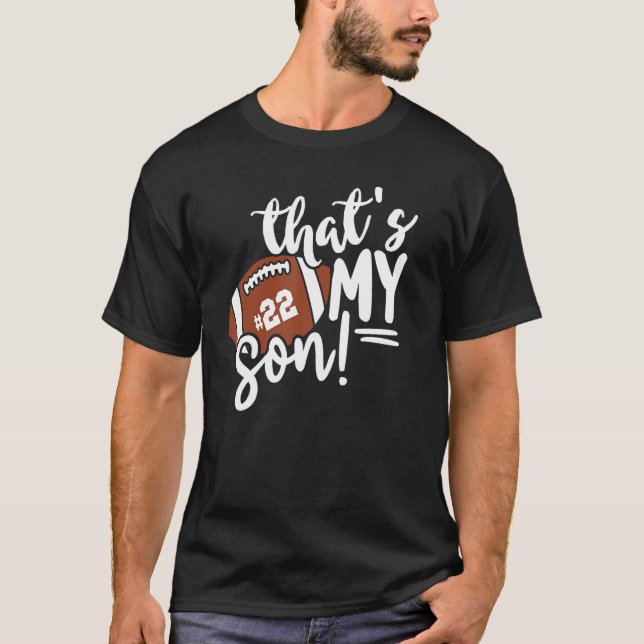Das ist mein Son Proud Football Mama Vater Footbal T-Shirt (Vorderseite)