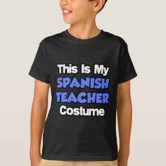 Das ist mein Spanisch-Lehrerkostüm T-Shirt