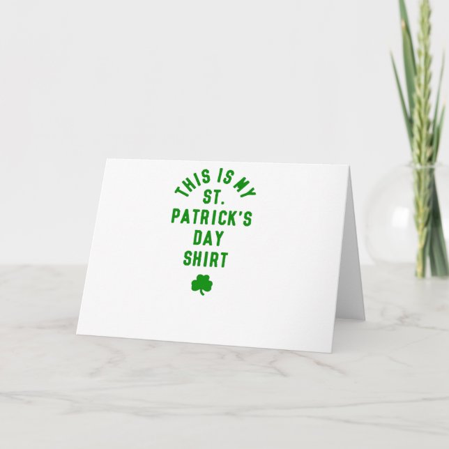 DAS IST MEIN ST. PATRICK'S DAY SHIRT G KARTE (Vorderseite)