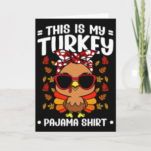 Das ist mein Thanksgiving-Pyjama-Shirt Erwachsener Karte