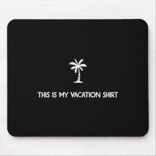 Das ist mein Urlaubsshirt Familie passendes Reise- Mousepad