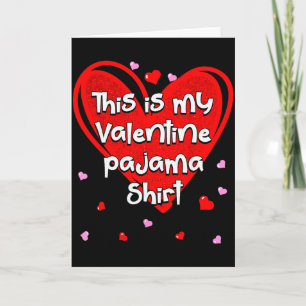 Das ist mein Valentins-Pyjama Lustiger Valentinsta Karte