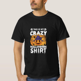 Das ist mein verrücktes Halloween-Shirt - lustiges T-Shirt