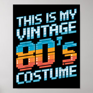 Das ist mein Vintage-80er-Kostüm 1980er-Mode Retro Poster