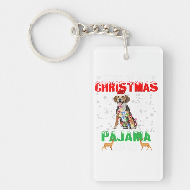 Das ist mein Weihnachts-Pajama-Beagle über Weihnac Schlüsselanhänger (Vorderseite)