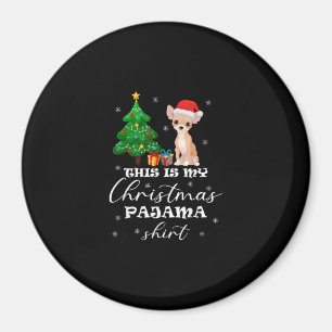 Das ist mein Weihnachts-Pajama-Chihuahua-Kostüm Sa Magnet