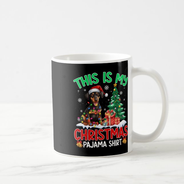 Das ist mein Weihnachts Pajama Doberman Dog Lover  Kaffeetasse (Rechts)