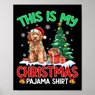 Das ist mein Weihnachts Pajama Goldendoodle Hund L Poster
