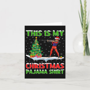 Das ist mein Weihnachts-Pajama-Shirt Biathlon Chri Karte