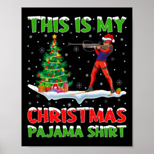 Das ist mein Weihnachts-Pajama-Shirt Biathlon Chri Poster