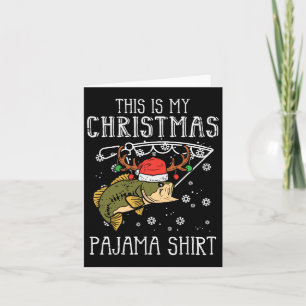 Das ist mein Weihnachts-Pajama-Shirt Fischen Weihn Karte
