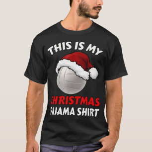 Das ist mein Weihnachts-Pajama-Shirt Funny Volleyb T-Shirt