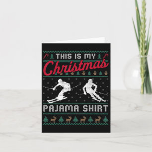 Das ist mein Weihnachts-Pajama Skifahren Ugly Swea Karte