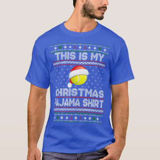 Das ist mein Weihnachts-Pajama-Tennis T-Shirt