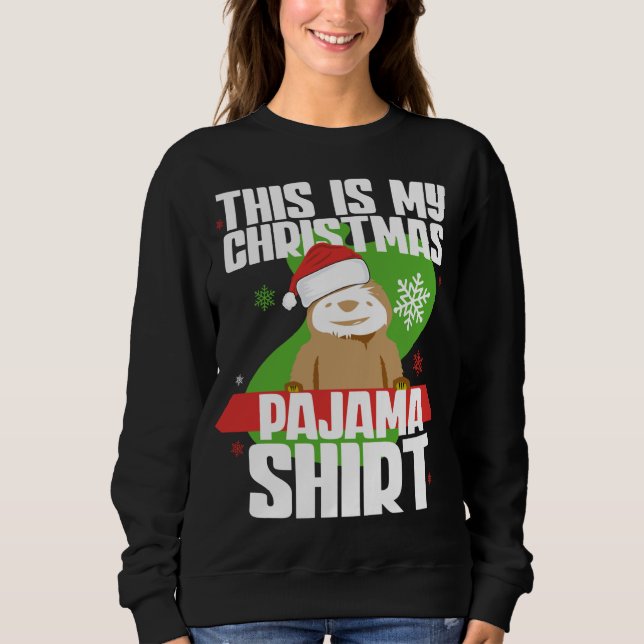 Das ist mein Weihnachts Pajama Xmas Funny Sloth Sweatshirt (Vorderseite)