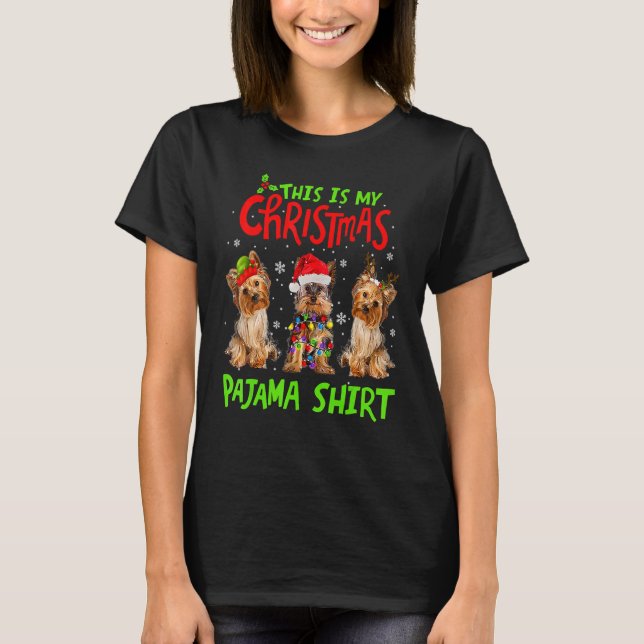 Das ist mein Weihnachts Pajama Yorkie Dog Xmas T-Shirt (Vorderseite)