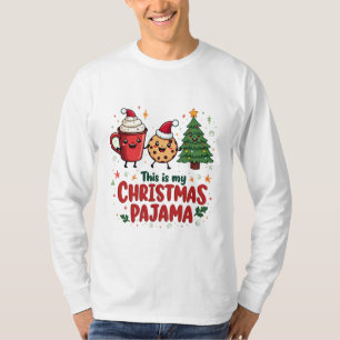 Das ist mein Weihnachts-Pyjama  Kekse Heiße Schoko T-Shirt