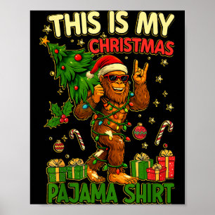 Das ist mein Weihnachts-Pyjama Lustiger Big Foot X Poster