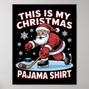 Das ist mein Weihnachts-Pyjama-Shirt Lustiger Weih Poster