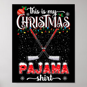 Das ist mein Weihnachts-Pyjama-Shirt Lustiges Eish Poster