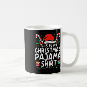 Das ist mein Weihnachts-Pyjama-Shirt Lustiges Xmas Kaffeetasse