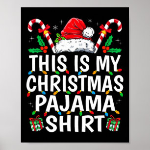 Das ist mein Weihnachts-Pyjama-Shirt Lustiges Xmas Poster