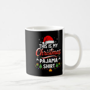 Das ist mein Weihnachts-Pyjama-Shirt mit Lichtern  Kaffeetasse