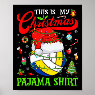 Das ist mein Weihnachtsbaum Pajama Volleyball Weih Poster