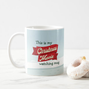 Das ist mein Weihnachtsfilm beim Betrachten Kaffeetasse