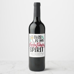Das ist mein Weihnachtsgeist   Funny Drink Spaß Weinetikett