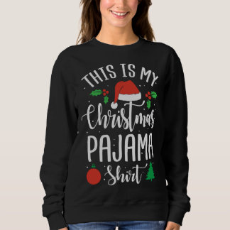 Das ist mein Weihnachtsgeschenk Sweatshirt