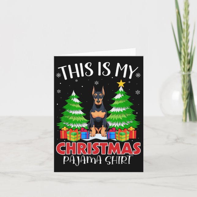Das ist mein Weihnachtspajama Doberman Pinscher Do Karte (Vorderseite)