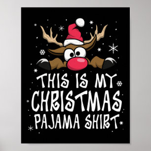 Das ist mein Weihnachtspyjama-Shirt Lustiges Weihn Poster