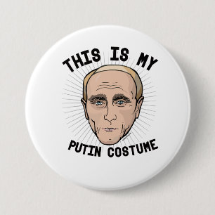 Das ist mein Wladimir Putin Kostüm -- Wahl 2016 Button