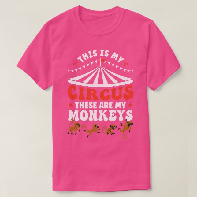 Das ist mein Zirkus Das sind meine Affen Circus Li T-Shirt (Design vorne)
