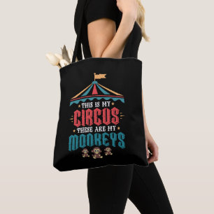 Das ist mein Zirkus, das sind meine Affen Tasche